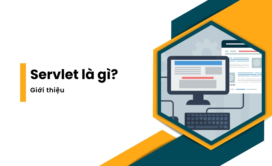 định nghĩa Servlet là gì