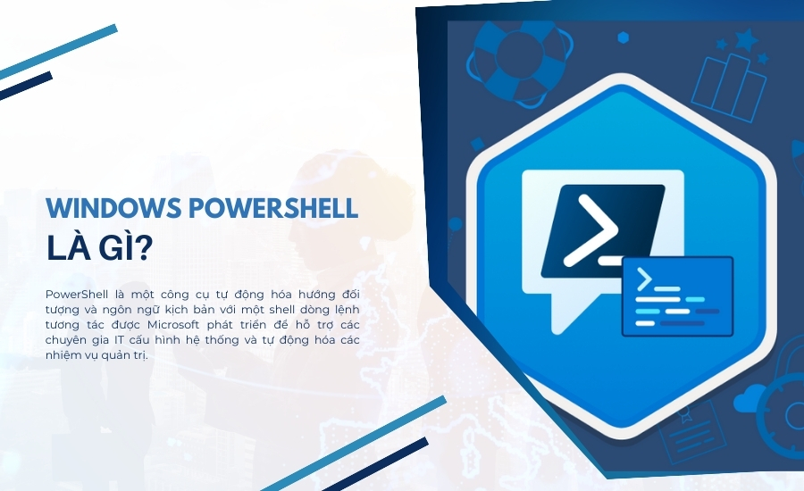 định nghĩa Windows PowerShell là gì