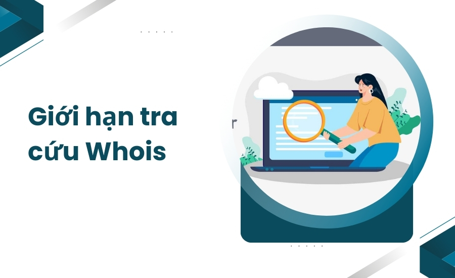 Giới hạn tra cứu Whois