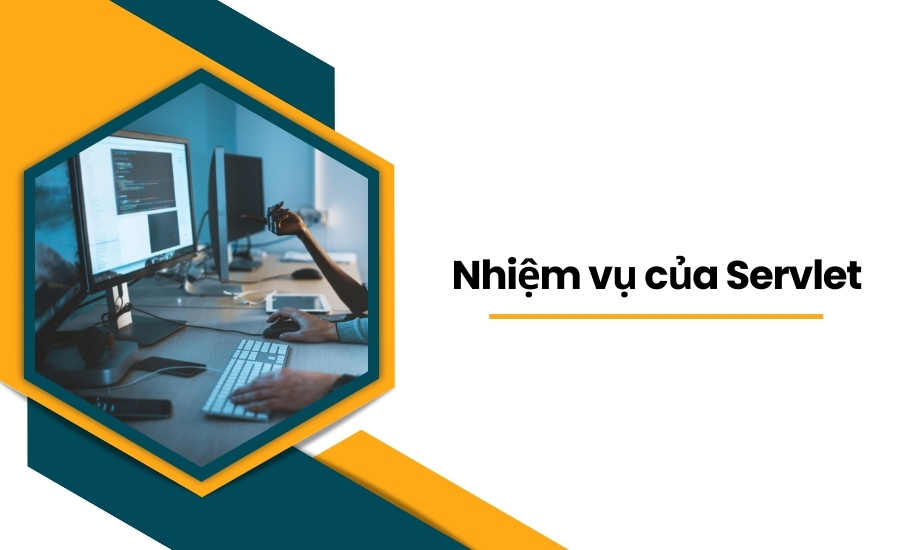 Nhiệm vụ của Servlet