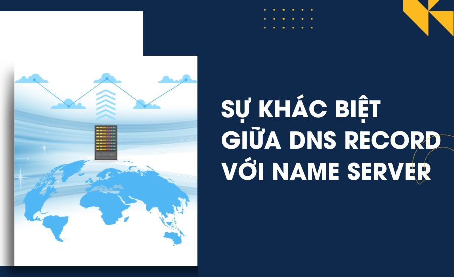 Sự khác biệt giữa DNS Record với Name Server