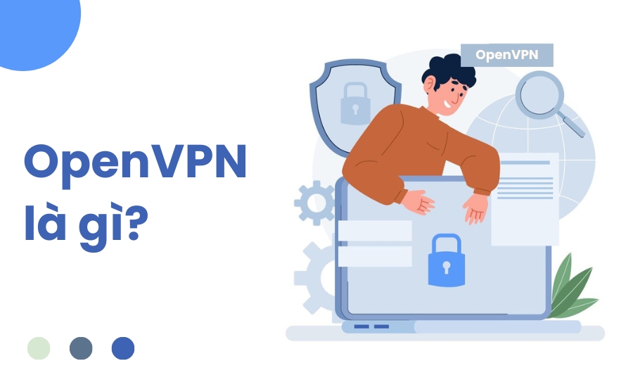 định nghĩa OpenVPN là gì