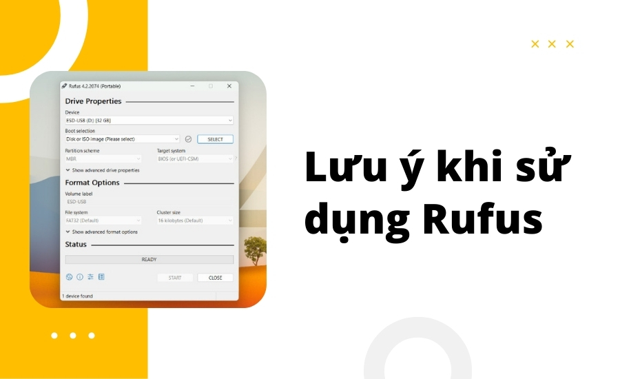 Lưu ý khi sử dụng Rufus