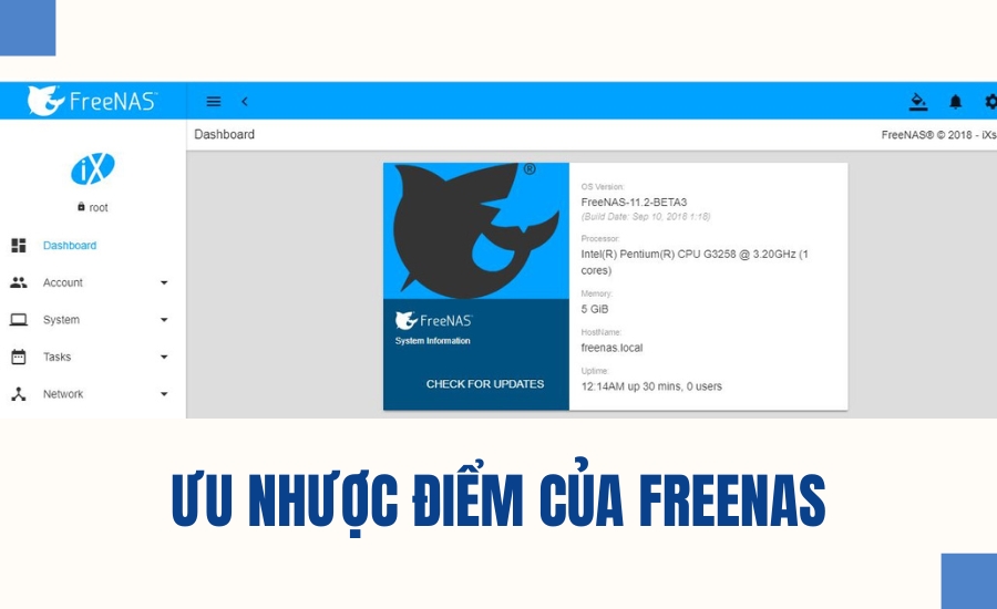 Ưu nhược điểm của FreeNAS