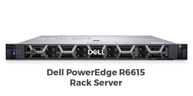 máy chủ server dell poweredge r6615 rack server