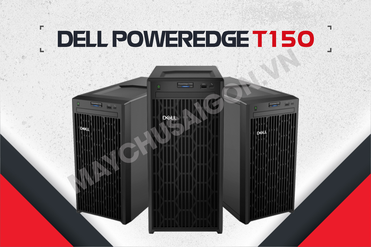 dell poweredge t150 server giá rẻ bán chạy nhất