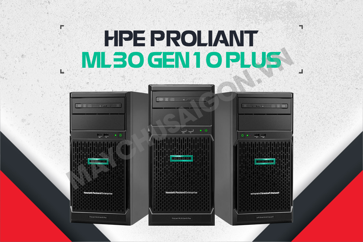 hpe proliant ml30 gen10 plus server hpe proliant bán chạy nhất