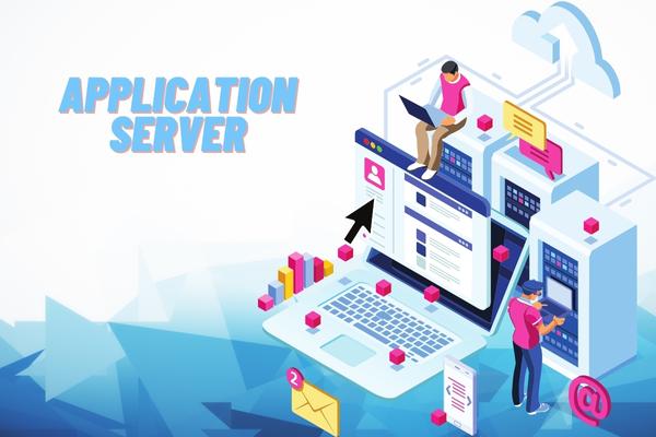 định nghĩa application server là gì 