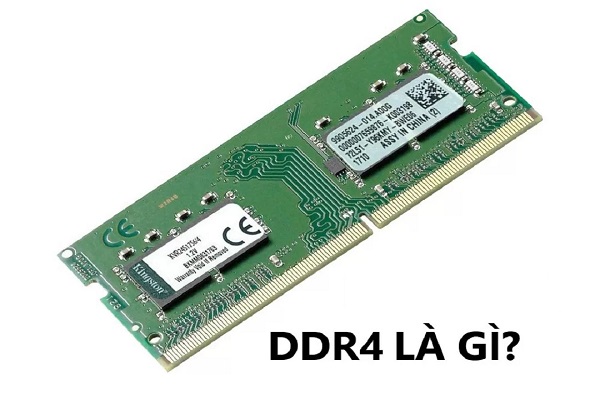 DDR4 Là Gì? Bật Mí 4 Ưu Điểm Nổi Trội Của Dòng RAM DDR4