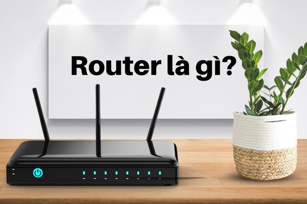 định nghĩa router là gì