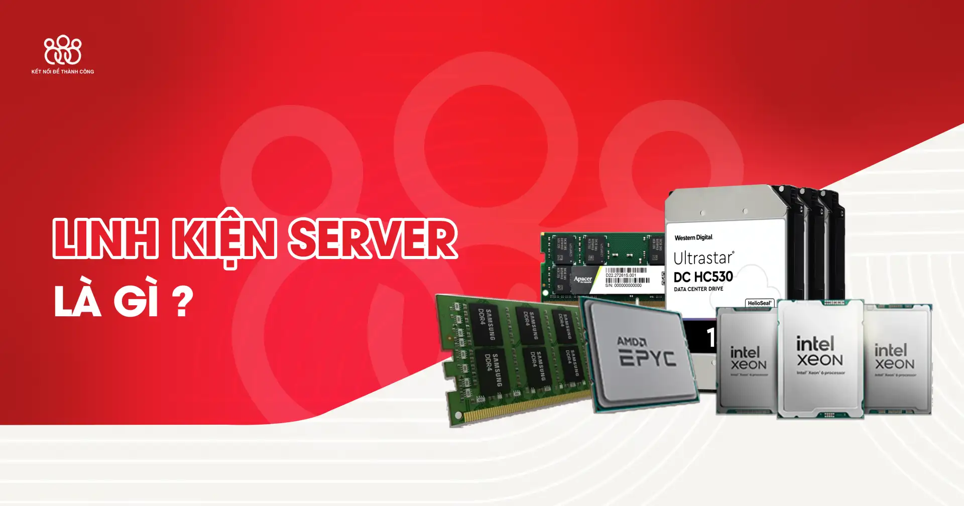 linh kiện máy chủ linh kiện server là gì