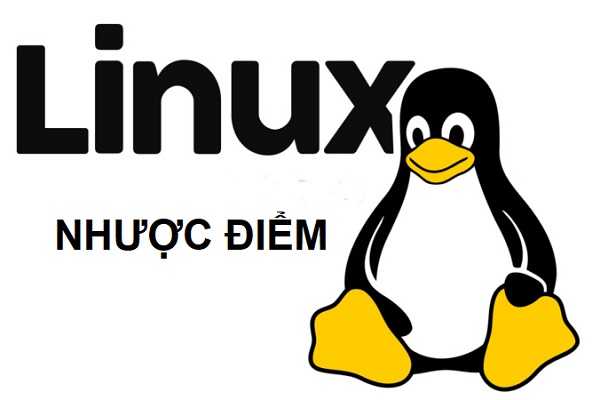 nhược điểm của hệ điều hành linux