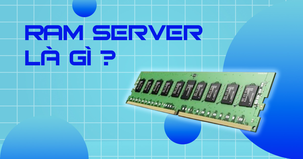 ram server là gì