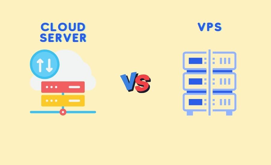 so sánh cloud server và vps