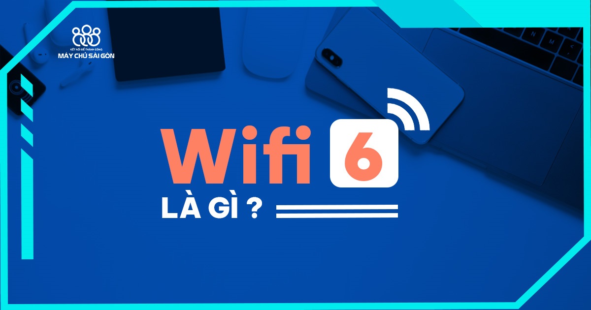 wifi 6 là gì