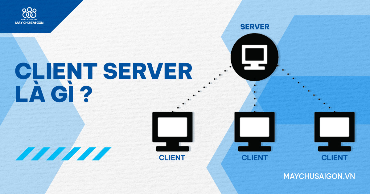 client server là gì