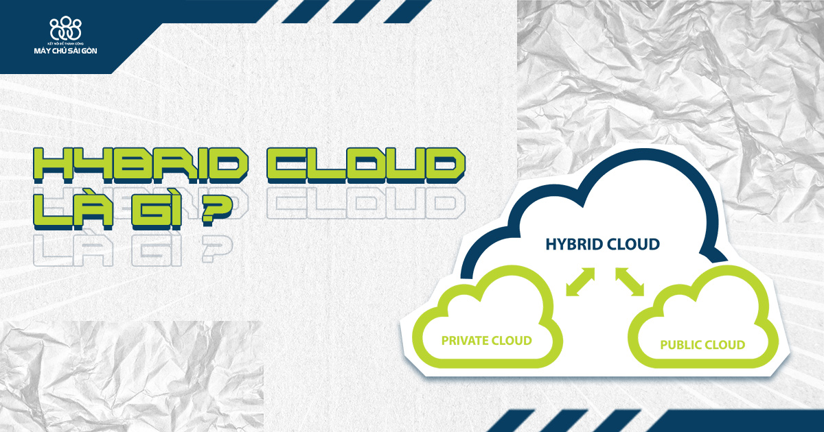 hybrid cloud là gì