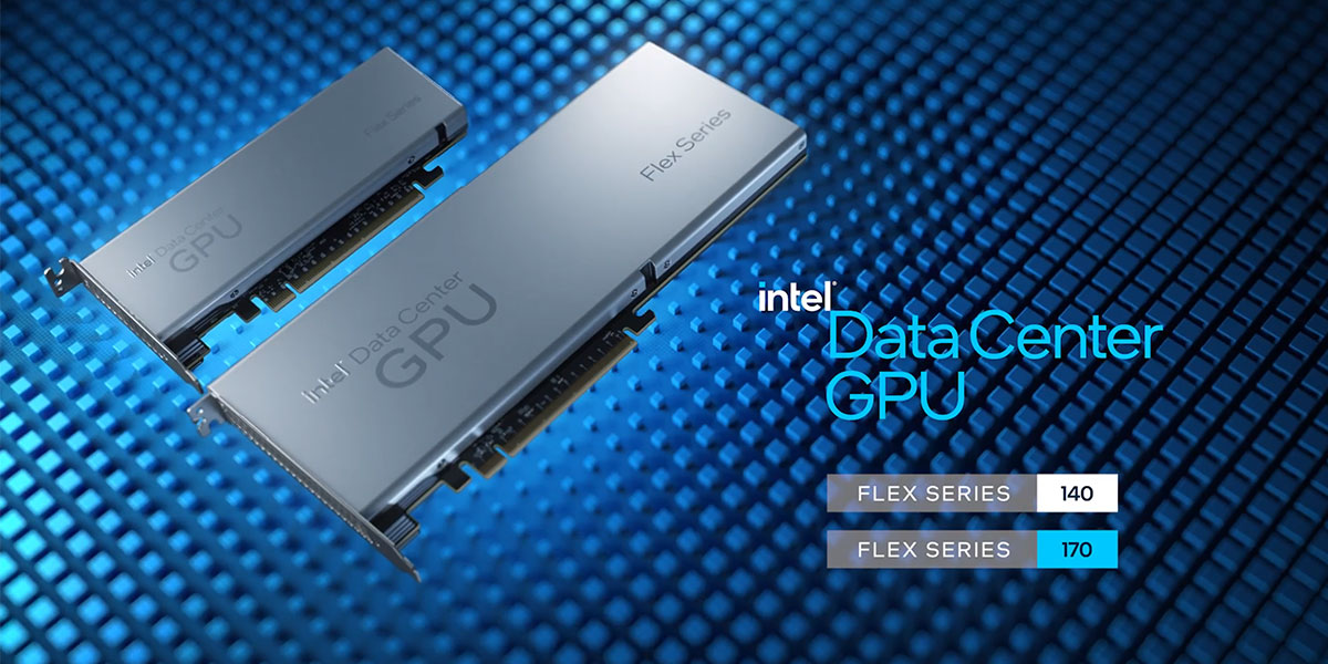 intel data center gpu flex series graphics cards launch