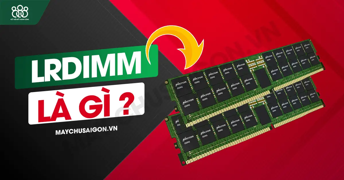 ram lrdimm là gì