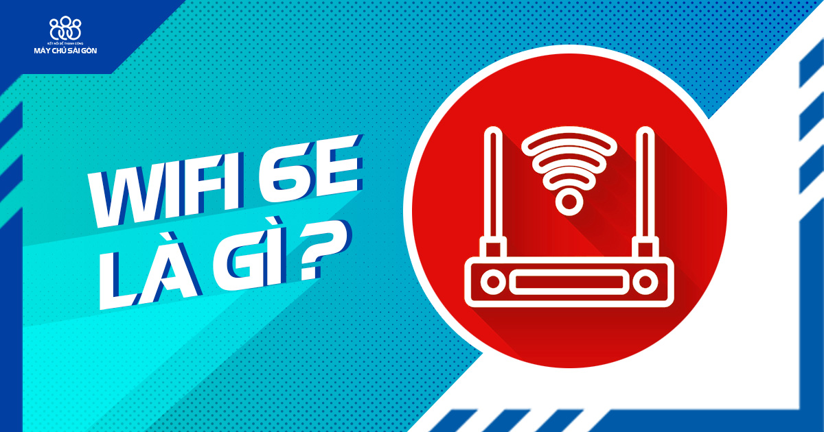 wifi 6e là gì