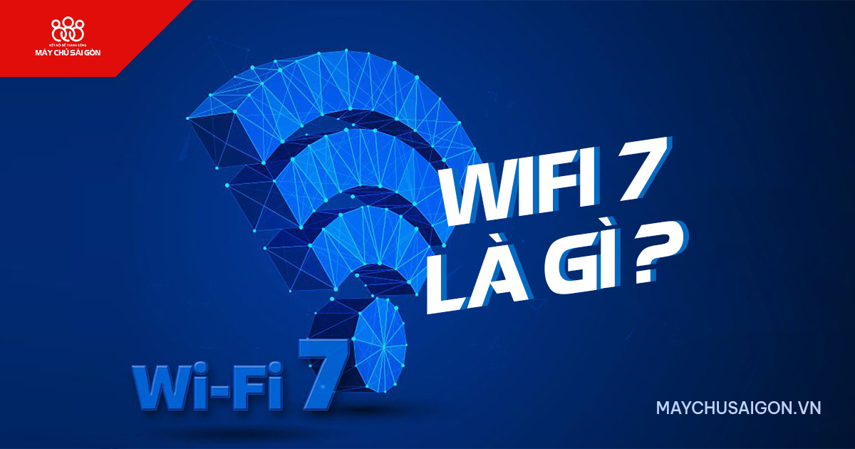 wifi 7 là gì