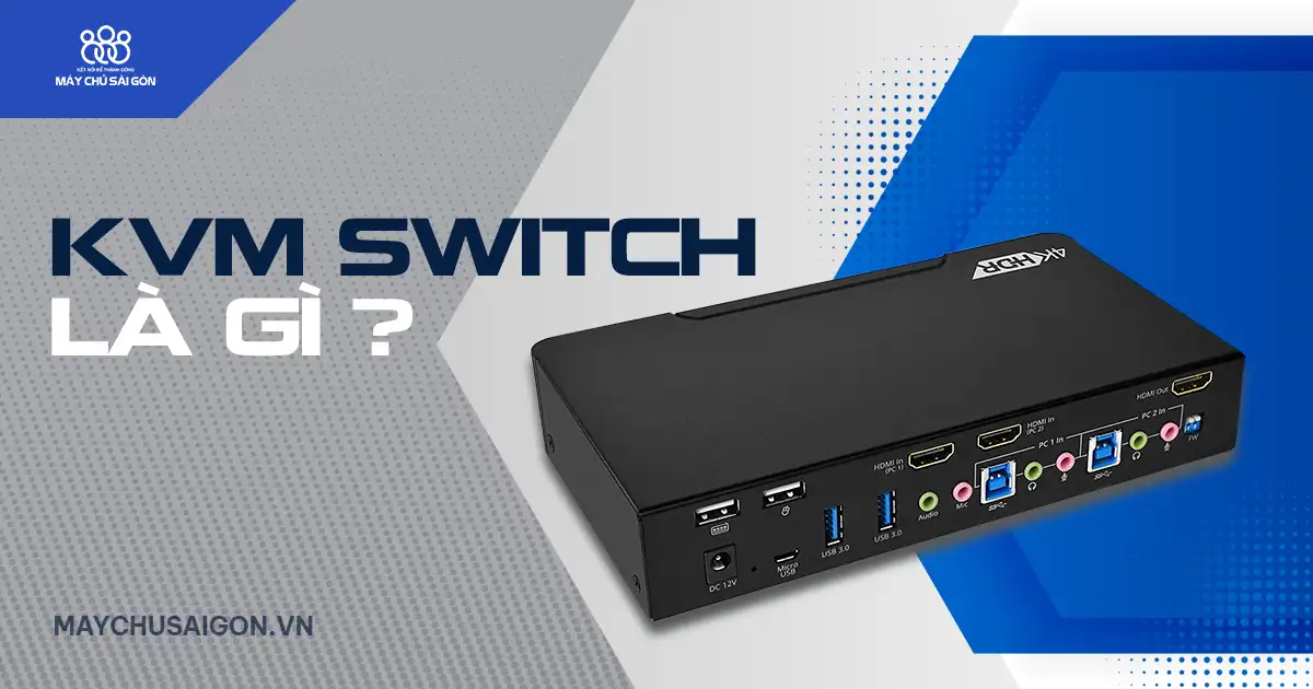 kvm switch là gì