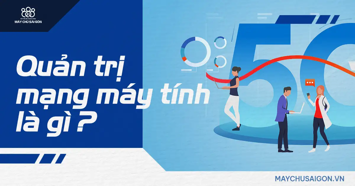 quản trị mạng máy tính là gì