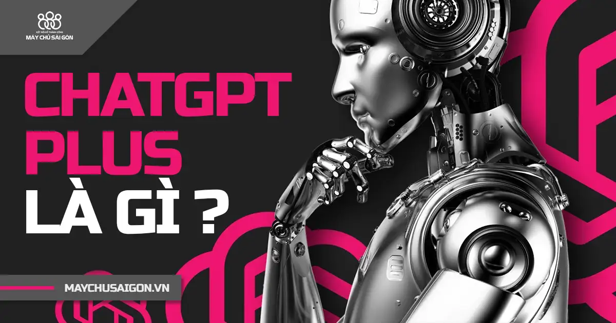 chatgpt plus là gì
