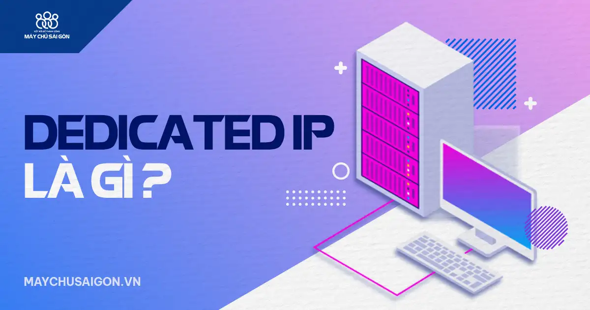 dedicated ip là gì