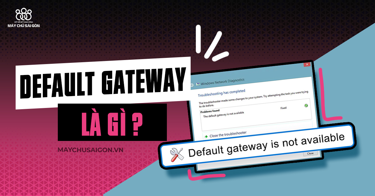 default gateway là gì