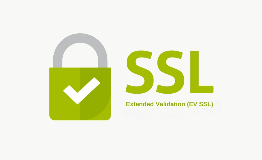 Extended Validation (EV SSL)
