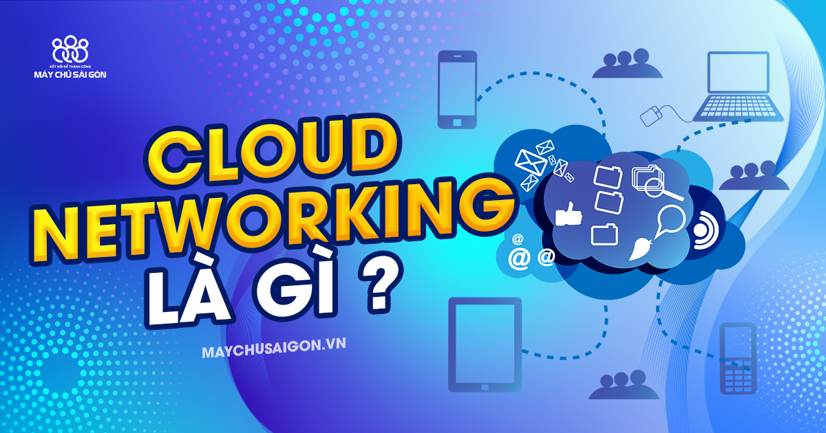 cloud networking là gì