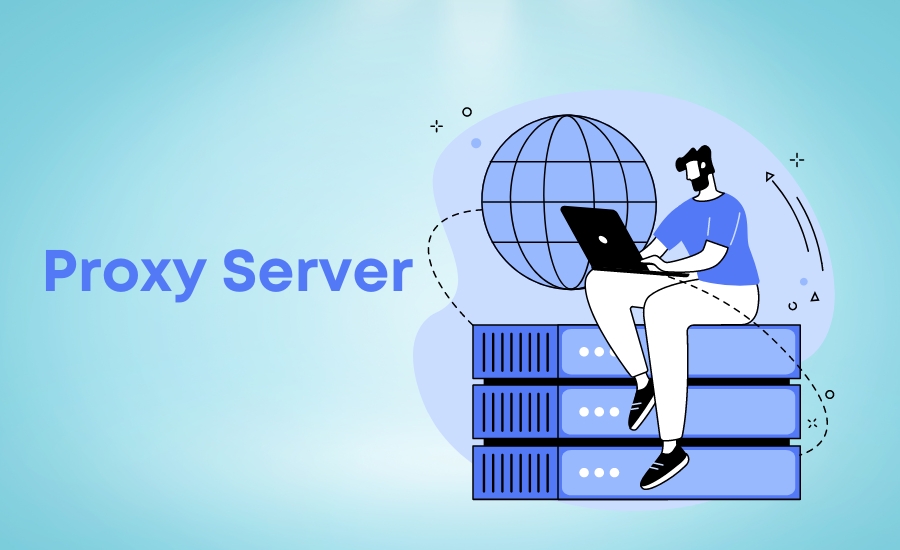 định nghĩa Proxy Server là gì