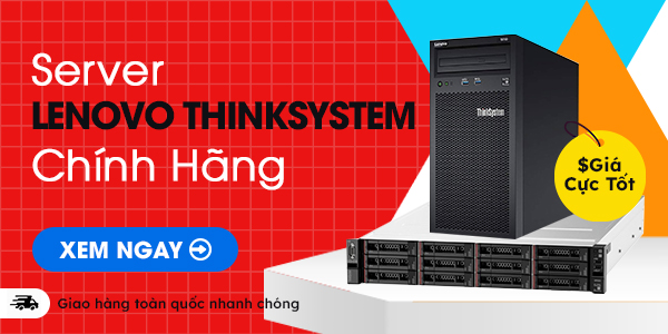 server lenovo thinksystem chính hãng