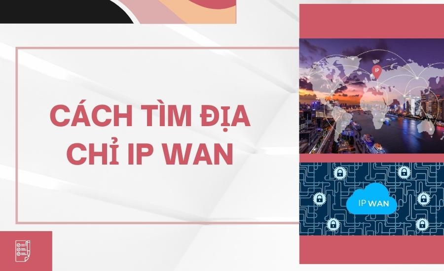 Cách tìm địa chỉ IP WAN