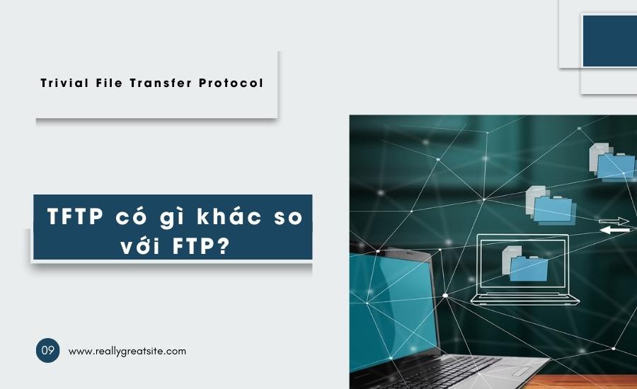 TFTP có gì khác so với FTP?