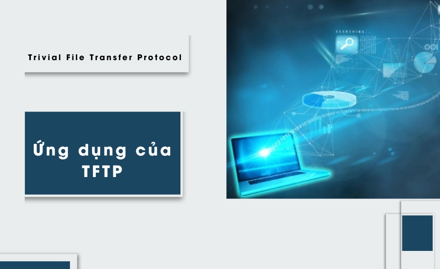 Ứng dụng của TFTP