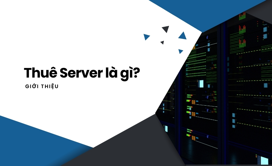 định nghĩa thuê Server là gì
