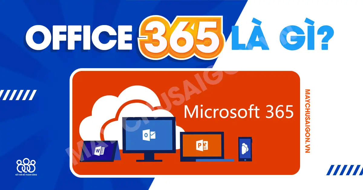 microsoft office 365 là gì