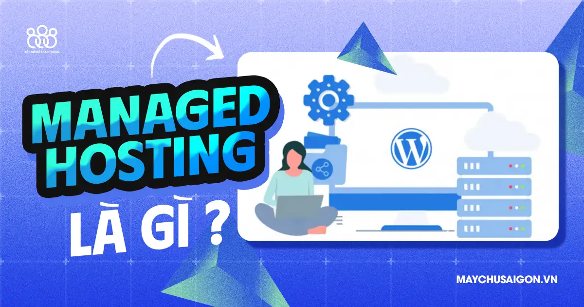 managed hosting là gì