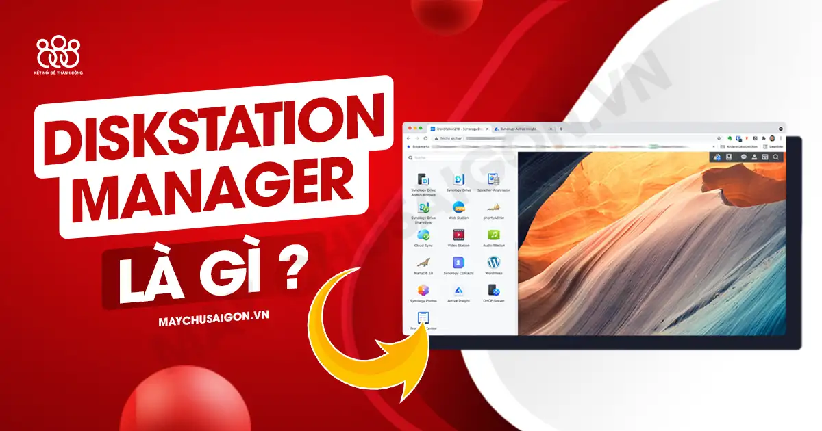 synologi diskstation manager dsm là gì