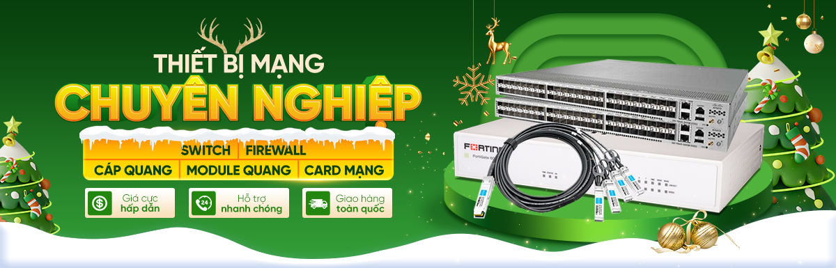 thiết bị mạng chuyên nghiệp chính hãng banner noel 2024