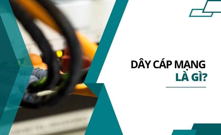 định nghĩa dây cáp mạng là gì