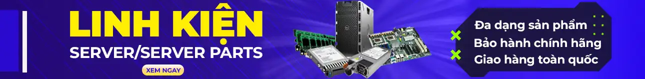 linh kiện máy chủ server parts