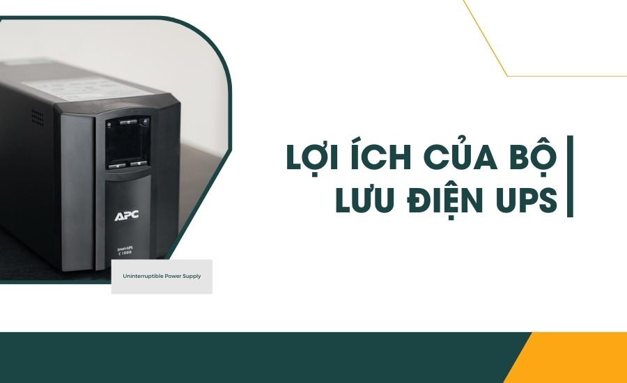 Lợi ích của bộ lưu điện UPS