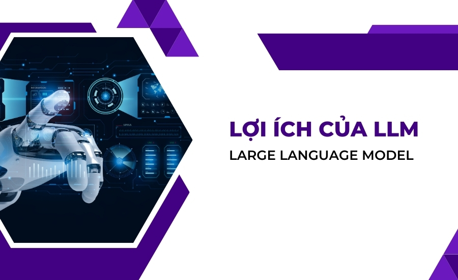 Lợi ích của LLM