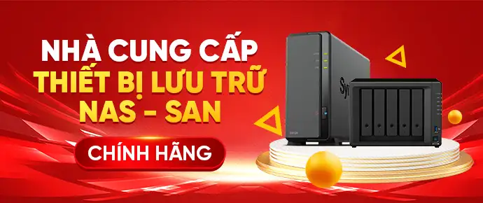 nhà cung cấp thiết bị lưu trữ nas san chính hãng
