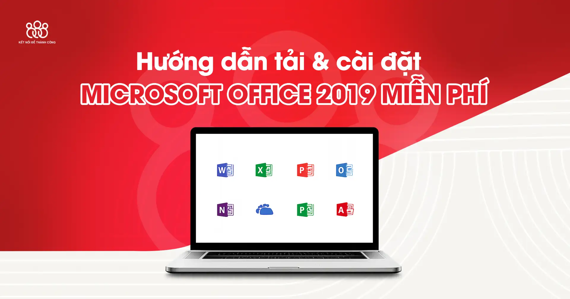 cách tải office 2019 miễn phí hướng dẫn cài đặt chi tiết